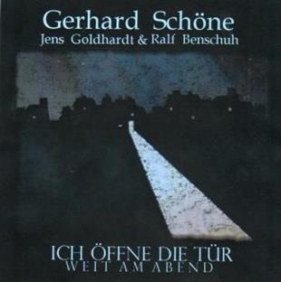 Gerhard Schöne - Ich Oeffne Die Tuer Weit