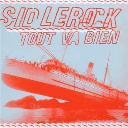 Sid Le Rock - Tout Va Bien