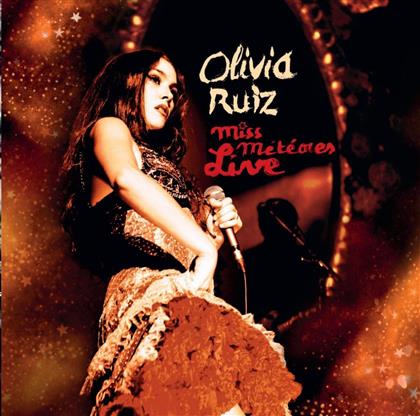 Olivia Ruiz - Miss Meteores - Live