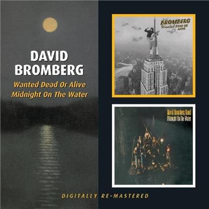 David Bromberg - Wanted Dead Or Alive/Midnight On The (2 CDs)