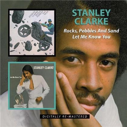 Stanley Clarke - Rocks Pebbles & Sand/Let Me Know You (Remastered)