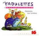 Anne Sylvestre - Les Fabulettes Vol. 16 Fabulettes Aux Lu