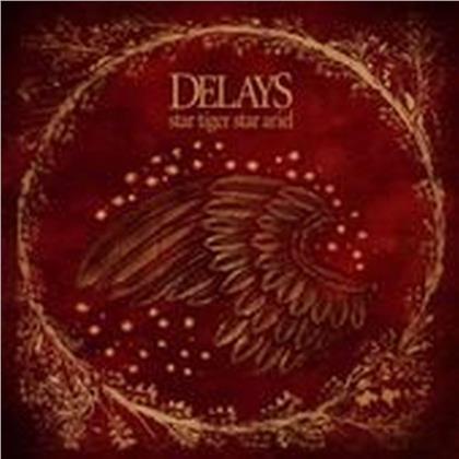 Delays - Star Tiger Star Ariel