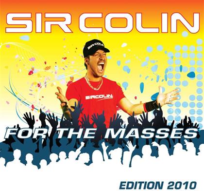 Sir Colin - For The Masses 2010