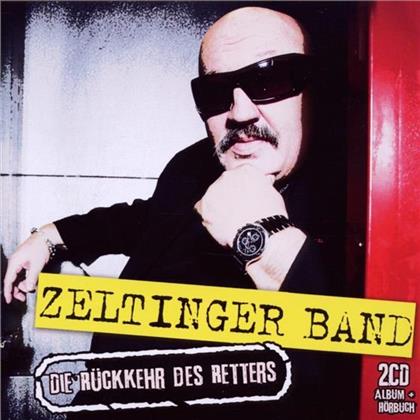 Zeltinger Band - Die Rückkehr Des Retters (2 CDs)