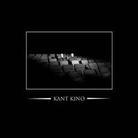Kant Kino - We Are Kant Kino You Are