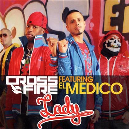 Crossfire (Salsa) Feat El Medico - Lady