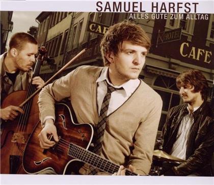 Samuel Harfst - Alles Gute Zum Alltag