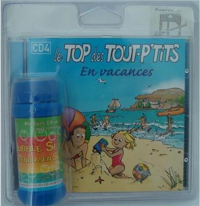 Le Top Des Tout P'tits - En Vacances (Machine A Bulles)