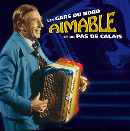 Aimable - Les Gard Du Nord Et Du Pas De Clai