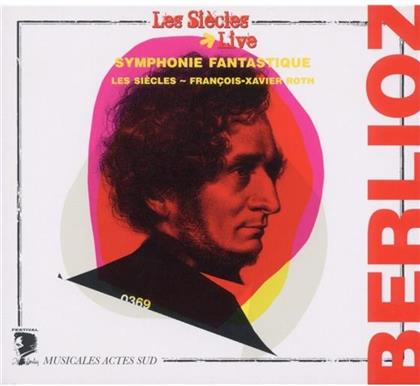Roth Francois-Xavier / Les Siecles & Berlioz - Symphonie Fantastique