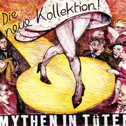 Mythen In Tueten - Die Neue Kollektion