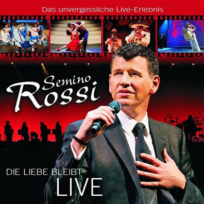 Semino Rossi - Die Liebe Bleibt - Live (2 CDs)