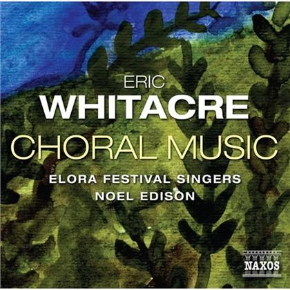 Edison Noel / Elora Festival Singers & Eric Whitacre - Choral Music
