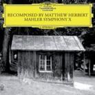 Matthew Herbert & Gustav Mahler (1860-1911) - Mahler Symphony X Recomposed