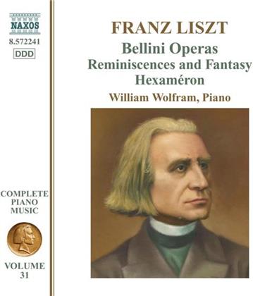 William Wolfram & Franz Liszt (1811-1886) - Klaviermusik Vol. 31 - Bellini Operas