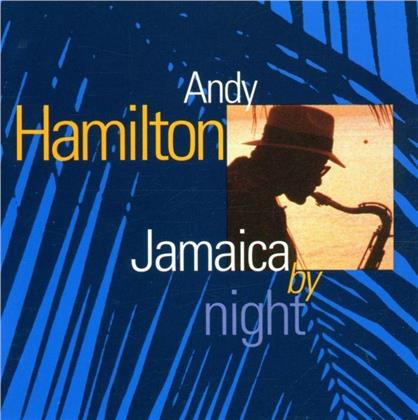 Andy Hamilton - Jamaica By Night