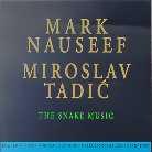Mark Nauseef - Snake Music