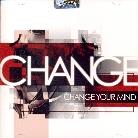 The Change - Change Your Mind