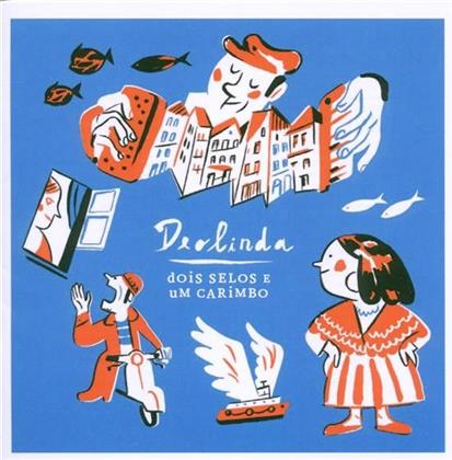 Deolinda - Dois Selos E Um Carimbo