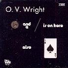 O.V. Wright - Nickel & A Nail & The Ace Of Spades