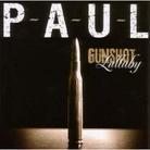 Paul - Gunshot Lullaby
