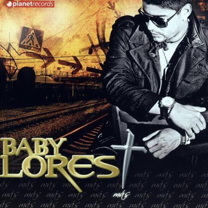 Baby Lores - Mas