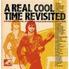 A Real Cool Time Revisited - Swedish Punk, Pop & Garage Rock (82-89) (2 CDs)