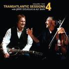Aly Bain & Jerry Douglas - Transatlantic Sessions 4 Vol. 2