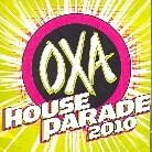 Oxa House Parade - Various 2010