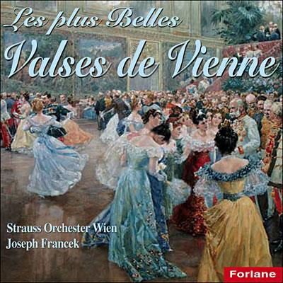 Joseph Francek & Strauss Joseph Und Johann - Les Plus Belles Valses De Vienne