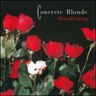 Concrete Blonde - Bloodletting (20th Anniversary Edition)