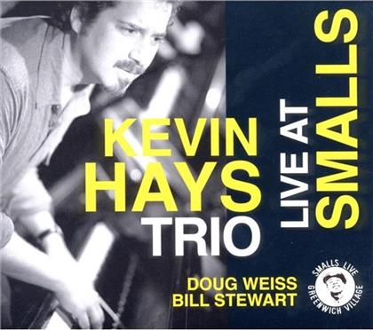 Kevin Hays - Live At Smalls