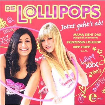Lollipops - Jetzt Geht's Ab!