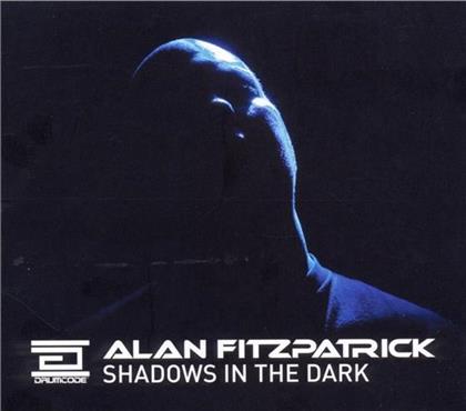 Alan Fitzpatrick - Shadows In The Dark