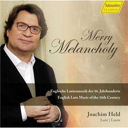 Joachim Held & Lushier / Robinson / Allison / Dowland - Merry Melancholy