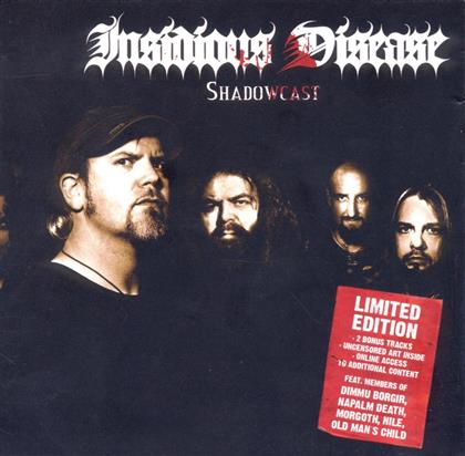Insidious Disease - Shadowcast (Limited Edition)