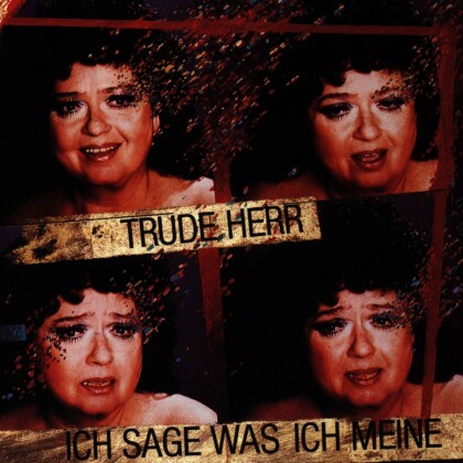 Trude Herr - Ich Sage Was Ich Meine