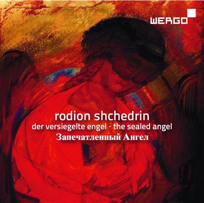 Various & Rodion Shchedrin - Der Versiegelte Engel
