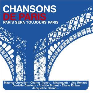 Chansons De Paris - Various - Paris Sera Toujours