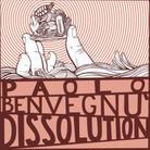 Paolo Benvegnu - Dissolution