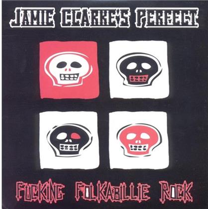Jamie Clarke - Fucking Folkabillie Rock