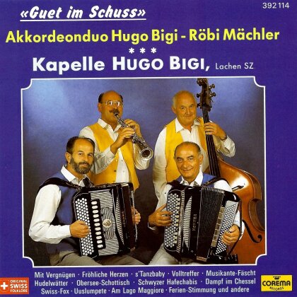 Bigi Hugo Kapelle - Guet Im Schuss