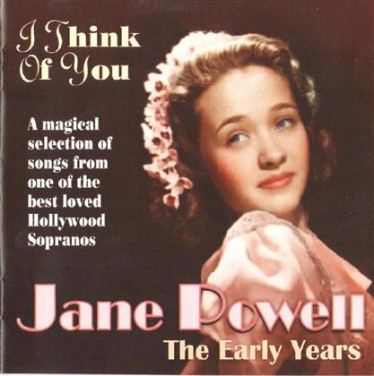Jane Powell - I Think Of You: Early Years