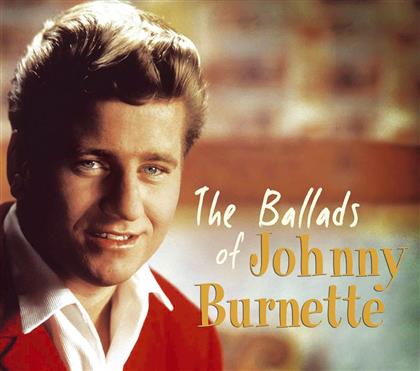 Johnny Burnette - Ballads Fo Johnny Burnette