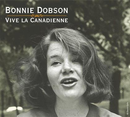 Bonnie Dobson - Vive La Canadienne