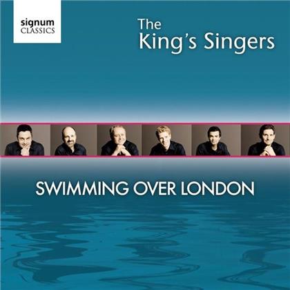The King's Singers & Various - Swimming Over London
