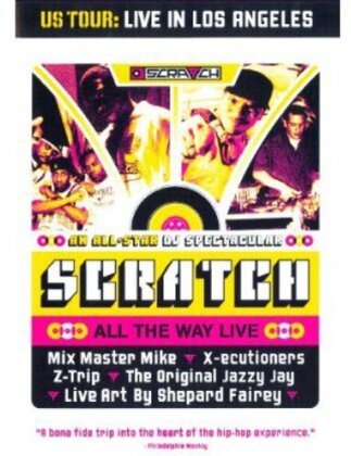 Scratch - All the way live