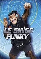 Le singe funky - Funky monkey