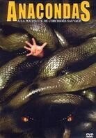 Anacondas - A la poursuite de l'Orchidée sauvage (2004)
